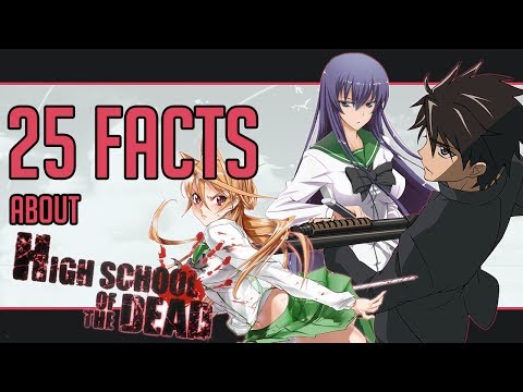 25 Facts About Highschool Of The Dead You Probably Didn't Know!