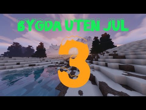 BYGDA UTEN JUL #3 - Borgermesteren