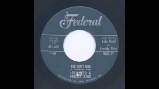 FREDDY KING & LULA REED - YOU CAN'T HIDE - FEDERAL