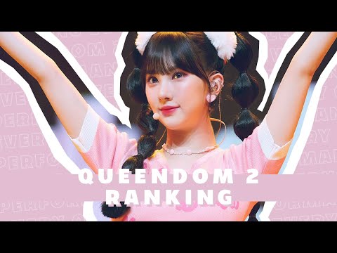 Ranking every Queendom 2 performance because I didn't watch the show