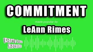 LeAnn Rimes - Commitment (Karaoke Version)