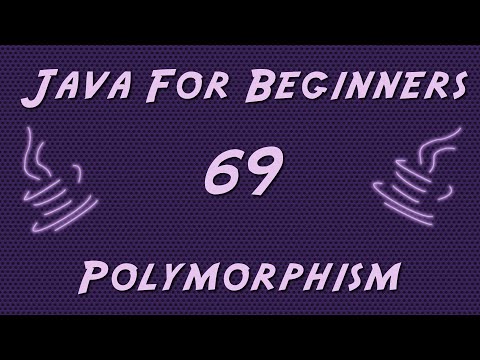 Learn Java for Beginners - 69 - Polymorphism