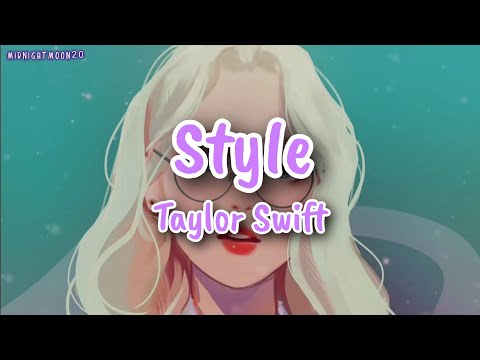 『Nightcore』Style - Taylor Swift (lyrics)