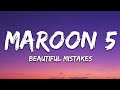 Maroon 5 Beautiful Mistakes Lyrics ft Maroon 5 Beautiful Mistakes Lyrics ft