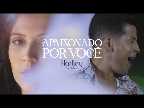 Harlley Silva - Apaixonado por você ( Clipe Oficial )