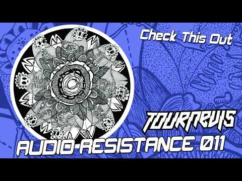 "Check This Out" - Tournevis - Audio Resistance 011