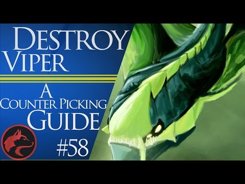 How to counter pick Viper - Dota 2 Counter picking guide #58