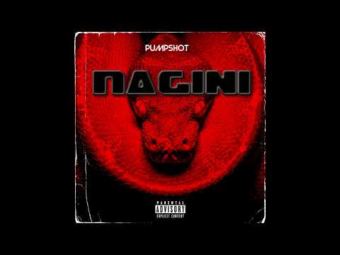 PUMPSHOT - Nagini (prod. Kahell)