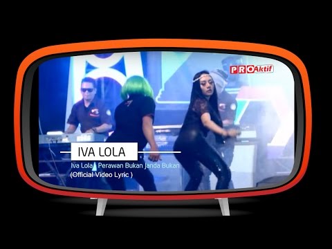 Iva Lola - Perawan Bukan Janda Bukan (Official Lyric Video)