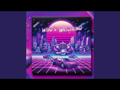 Who's Watching
