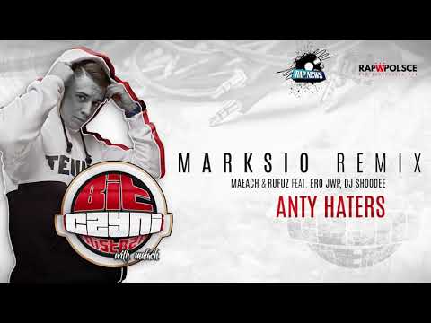 Marksio - BIT CZYNI MISTRZA ETAP1 (Remix Małach/Rufuz ft. Ero JWP "ANTYHATERS")