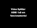 Splitter Distribuidor HDMI - 1 entrada x 8 SaÃ­das - Ilha Suportes