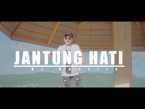JANTUNG HATI - Dj Qhelfin (Official Video Musik 2023)