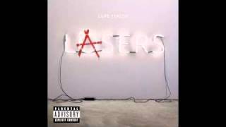 lupe fiasco ft mdma - i dont wanna care right now lyrics new