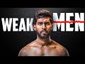 Weak Men Epidemic ஆண்மையில்லா ஆண்கள்