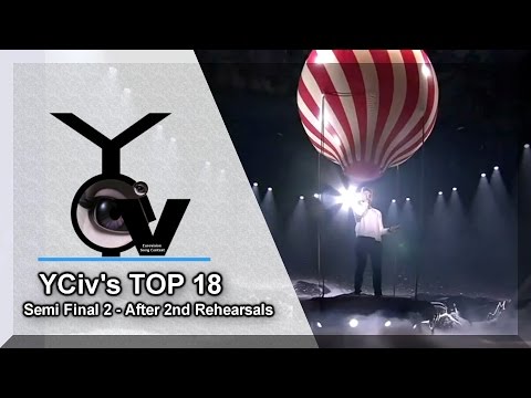 YCiv's TOP 18 Semi Final 2 - After 2nd Rehearsals - Semifinal Eurovision Song Contest 2017