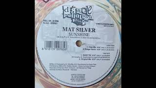 Mat Silver – Sunshine (Fridge Remix) 1999