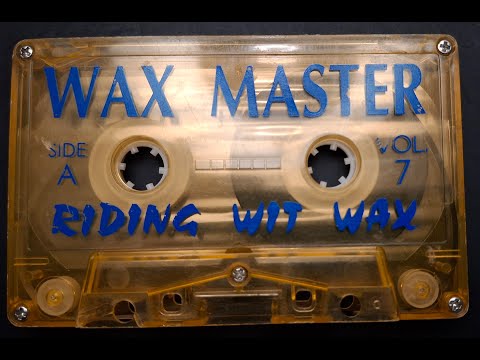 ''Riding With Wax'' Dj Wax Master - Side A