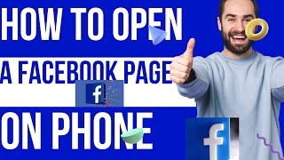 How to open a Facebook page on a smart phone