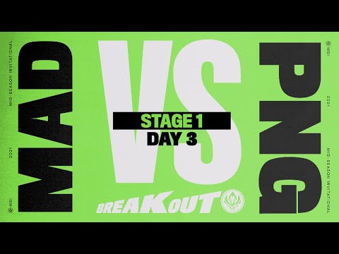 MSI - Day3 - MAD vs PNG