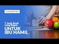 7 Jenis Buah Yang Bagus Untuk Ibu Hamil