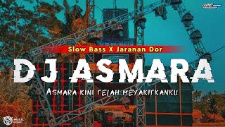 Download lagu DJ ASMARA | ASMARA KINI TELAH MENYAKITKANKU SLOW BASS X JARANAN DOR VIRAL TIK TOK BY KIPLI ID mp3