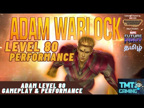 ADAM WARLOCK (LEVEL 80 PERFORMANCE)-MARVEL FUTURE FIGHT-EXPLAIN IN TAMIL.
