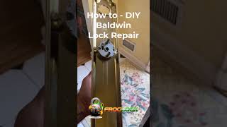 DIY - Repair Baldwin Lock Front Door with Local Locksmith