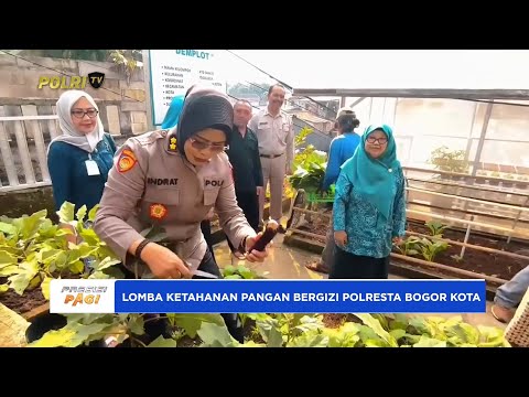 POLRESTA BOGOR KOTA LAKUKAN PENJURIAN LOMBA KETAHANAN PANGAN BERGIZI DI WILAYAH KOTA BOGOR
