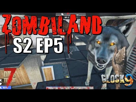 7 Days To Die - ZombiLand S2 EP5 (Are Zombie Wolves a Thing?)