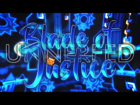 Unnerfed Blade of Justice VERIFIED (Unrated Extreme Demon) by Manix648 and more | Geometry Dash