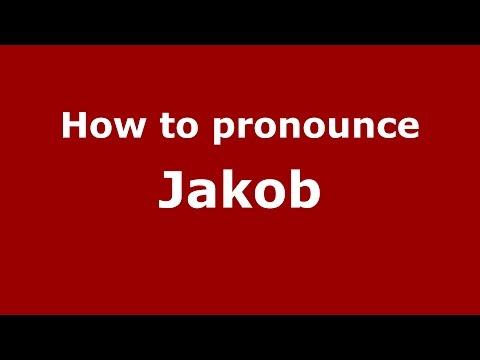 How to pronounce Jakob
