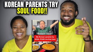 The Demouchets REACT to Korean Parents Try SOUL FOOD For The First Time