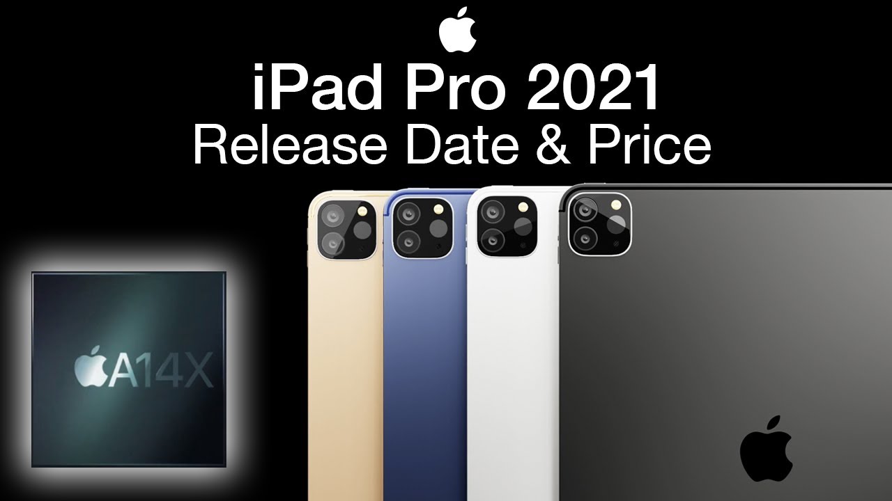 Apple iPad Pro A14X Release Date and Price – New iPad Pro 2021 is AMAZING!!!