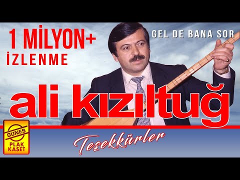 Ali Kızıltuğ - Gel de Bana Sor