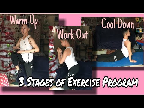 STAGES OF EXERCISE PROGRAM| Warm Up - Work Out - Cool Down| PE | SIMPLE TUTORIAL | IANTOLIN AGUIRRE