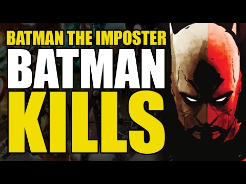 Batman Kills: Batman The Imposter Part 2 | Comics Explained