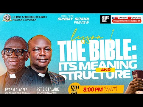 CAC WEEKLY SUNDAY SCHOOL PREVIEW || SATURDAY JANUARY 17, 2026 || LESSON ONE