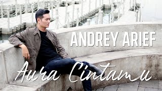 Download lagu AURA CINTAMU - ANDREY ARIEF mp3