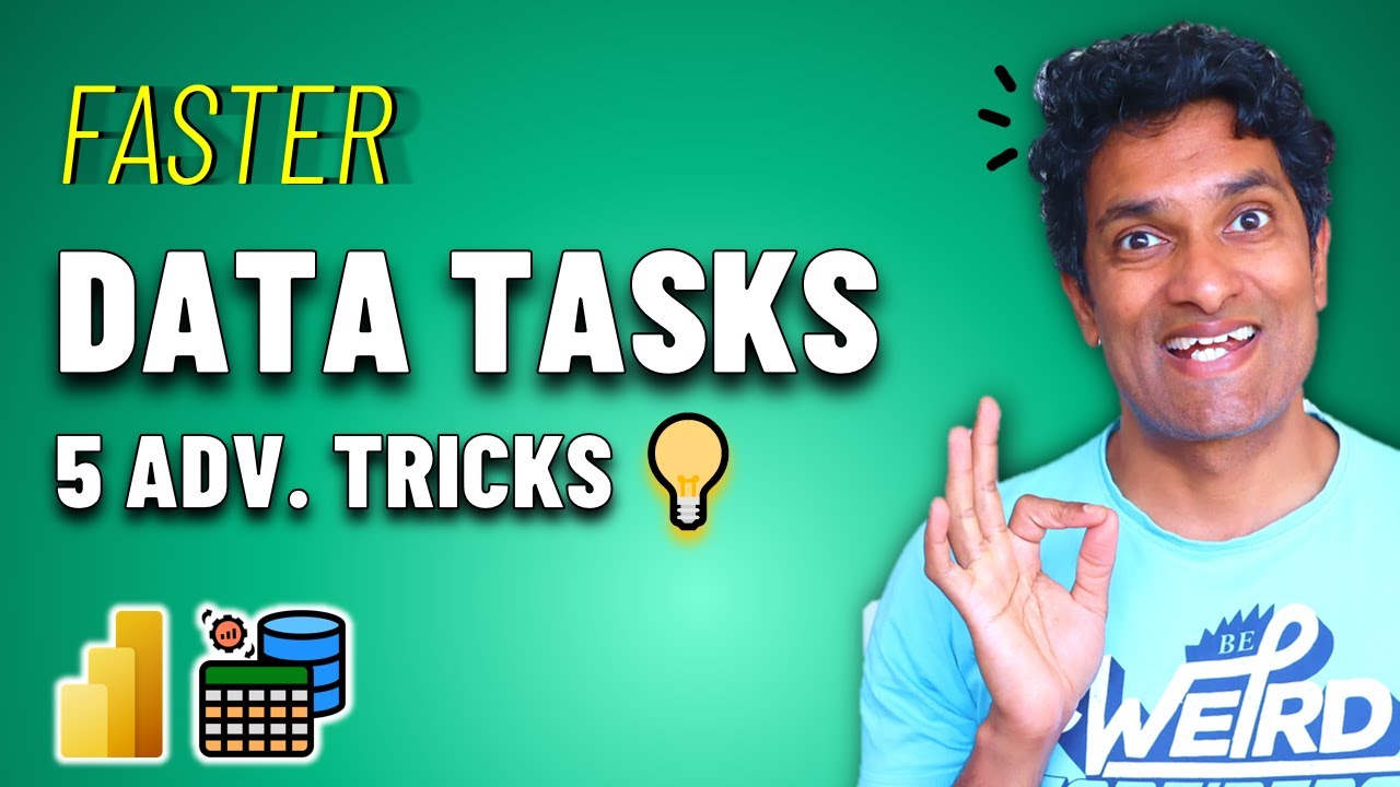 Excel 5 Advanced Tips to Speed up your Data Tasks