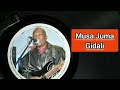GIDALI BY MUSA JUMA OFFICIAL AUDIO SMS SKIZA 5439036 TO 811