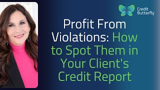 Profit From Violations: Top 10 FCRA Issues