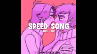 Zoé - Miel •|Speed Song|•