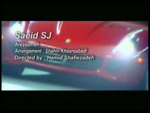 Saeid SJ  "Arezomeh" Director : Hamid Shafiezadeh