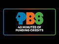 40 Minutes Of PBS Funding Credits