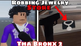 Robbing the Jewelry Store in Tha Bronx 2|Roblox Rp