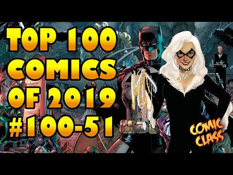 Top 100 Comics of 2019 - Part 1 #100 - 51 - Comic Class