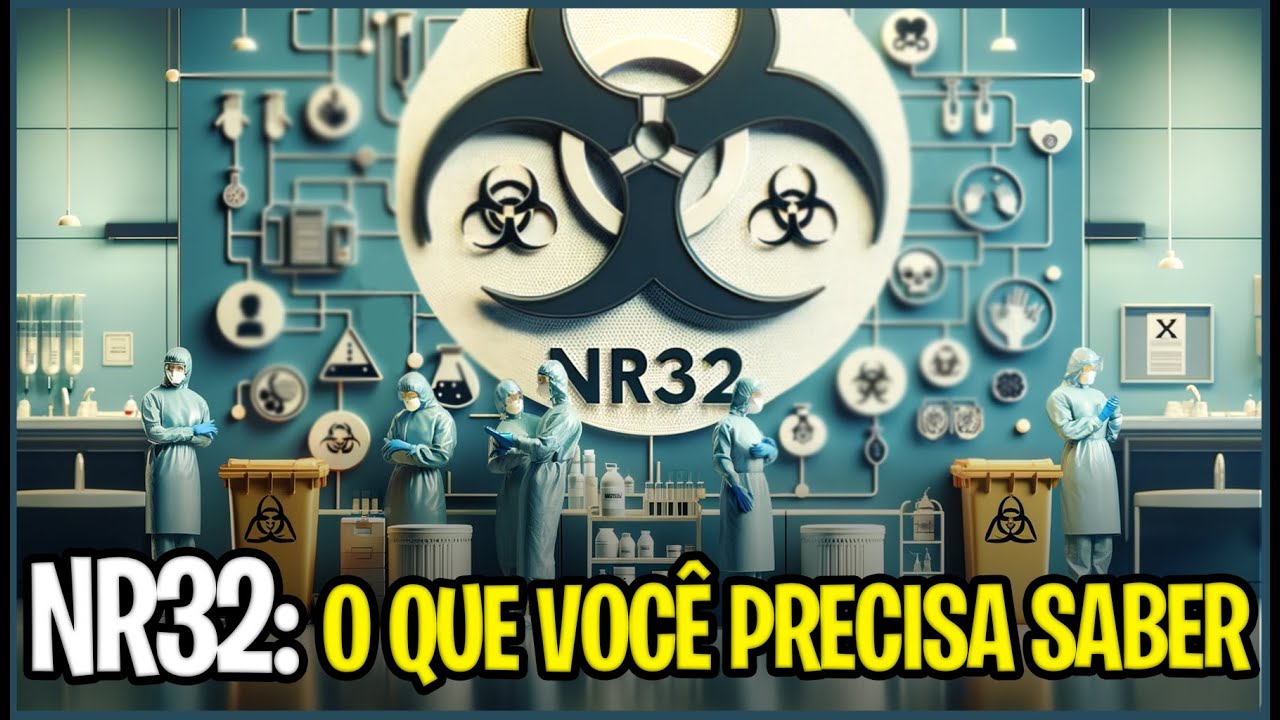 NORMA REGULAMENTADORA 32 (NR32) - Riscos Biológicos