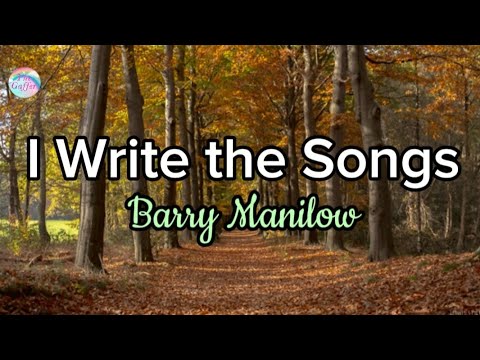 I Write The Songs || Barry Manilow || Lyrics