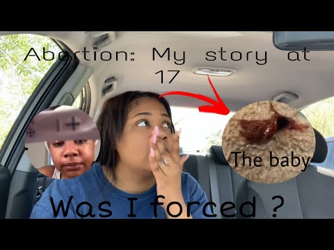 MY ABORTION STORY|WAS IT MY CHOICE?